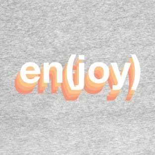 Enjoy T-Shirt